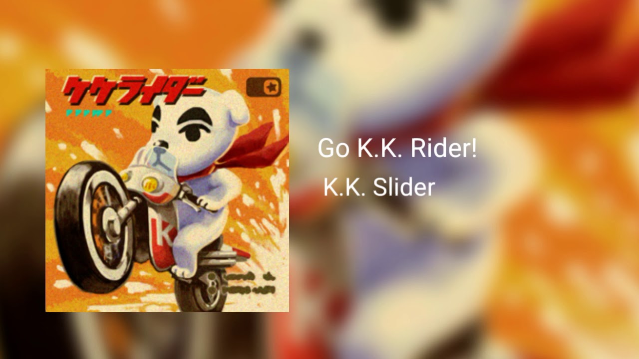 Go K.K. Rider! - K.K. Slider