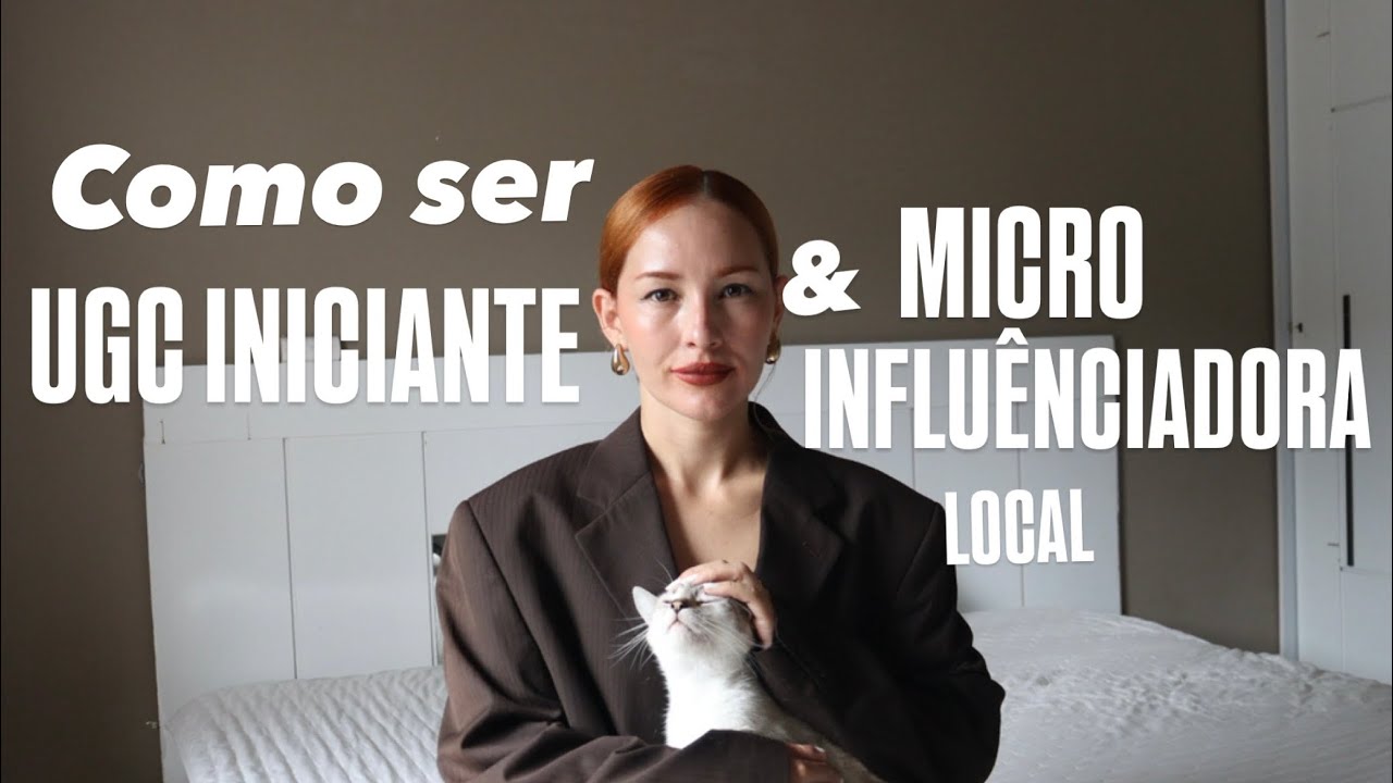 UGC e Micro Influenciadora Iniciante: Como começar e fechar parcerias2026