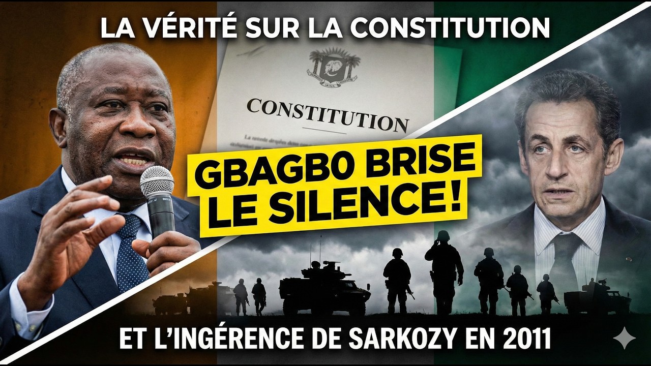 Laurent Gbagbo : La Vérité sur la Constitution et l'Ingérence