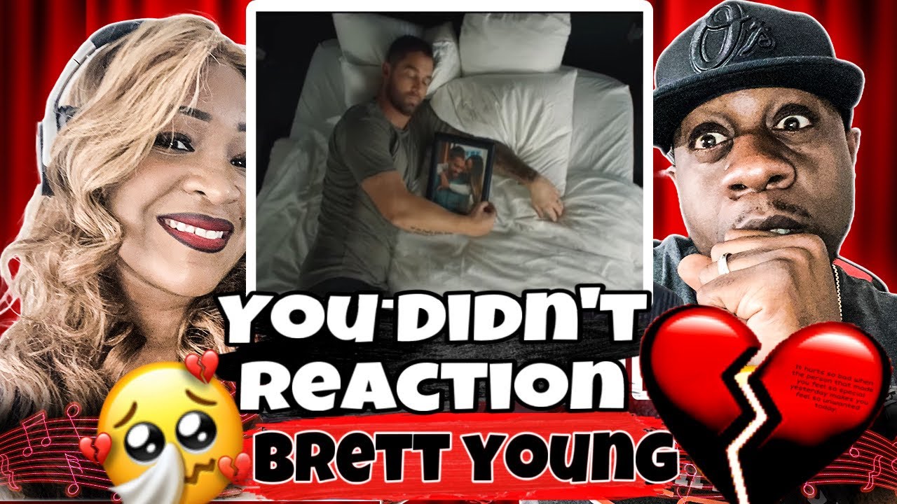So Heartbreaking!!  Brett Young   You Didn't Reaction