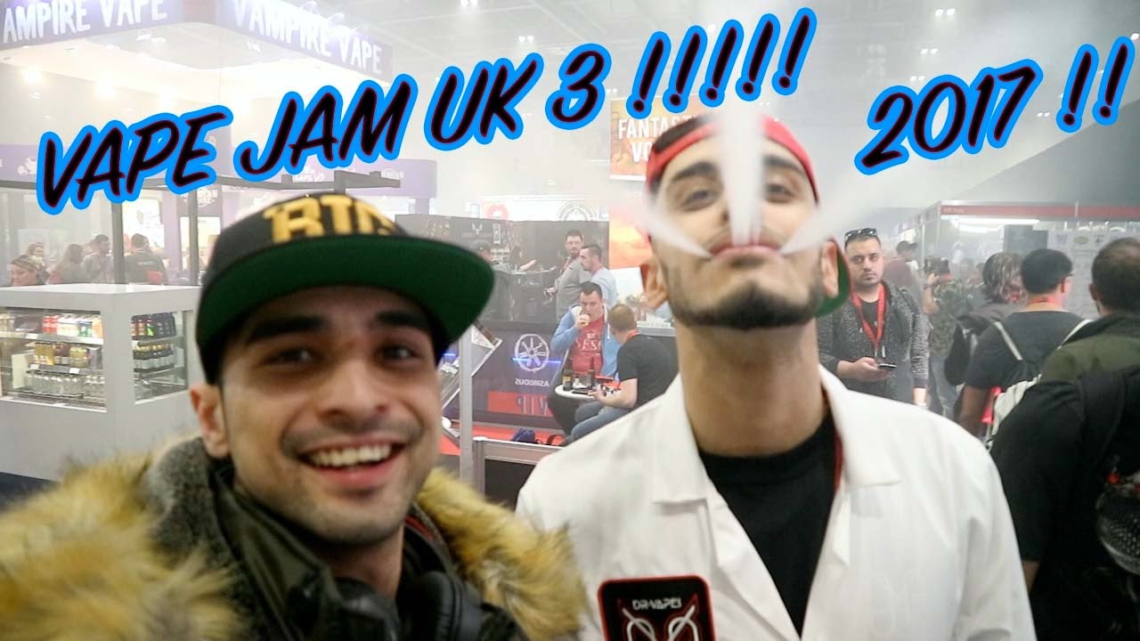 Vape Jam UK 3 !! 2017 !! (PART 1)