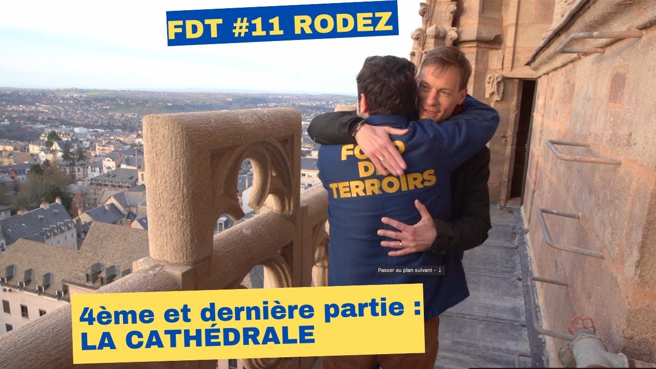 FDT #11 À RODEZ. 4ÈME ET DERNIÈRE PARTIE : VISITE EXCLUSIVE DE LA CATHÉDRALE NOTRE-DAME DE RODEZ.