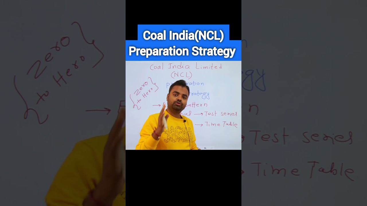 Coal India Limited(NCL) Preparation Strategy #coalindia #ncl #govtjobs2024 #shorts #india