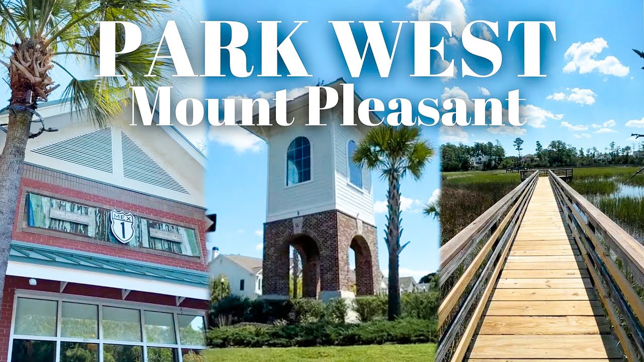 Park West in Mount Pleasant | Living in Charleston, South Carolina 🌴