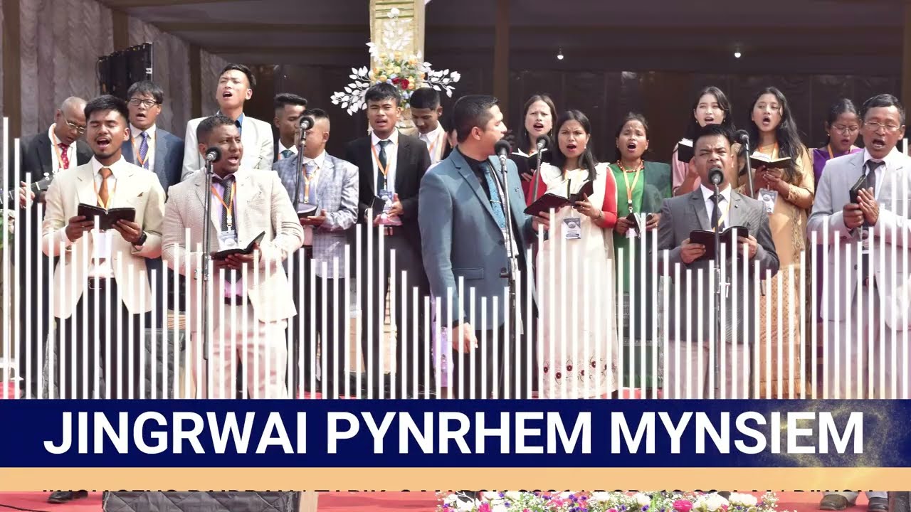 JINGRWAI PYNRHEM MYNSIEM | 8 MARCH 2026 | 10:30 A.M | JINGIASENG RI BHOI PRESBYTERIAN SYNOD - XXVIII