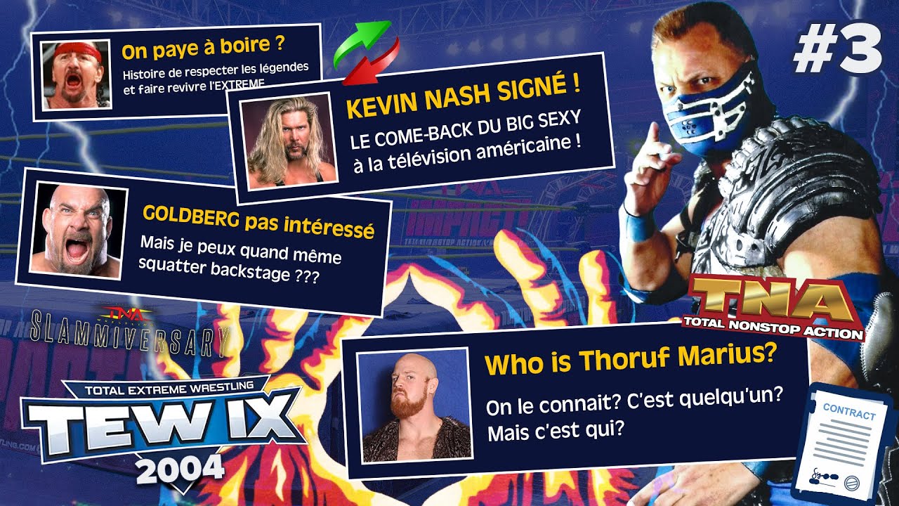 [TEW IX] - Ep. 3 - TNA 2004 : LE MERCATO DU CATCH COMMENCE ✅