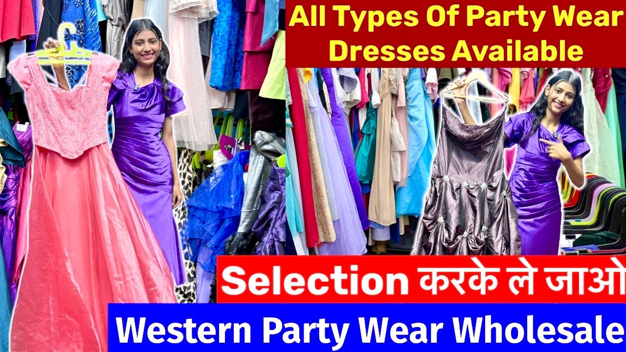 Ladies Party Wear Dress Wholesale  l Western Dress Wholesale Market l Gown I Tops I Dresses 👗 l 