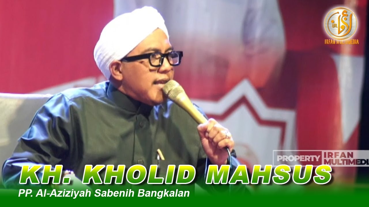 CERAMAH TERBARU KH. KHOLID MAHSUS - SABENIH BANGKALAN