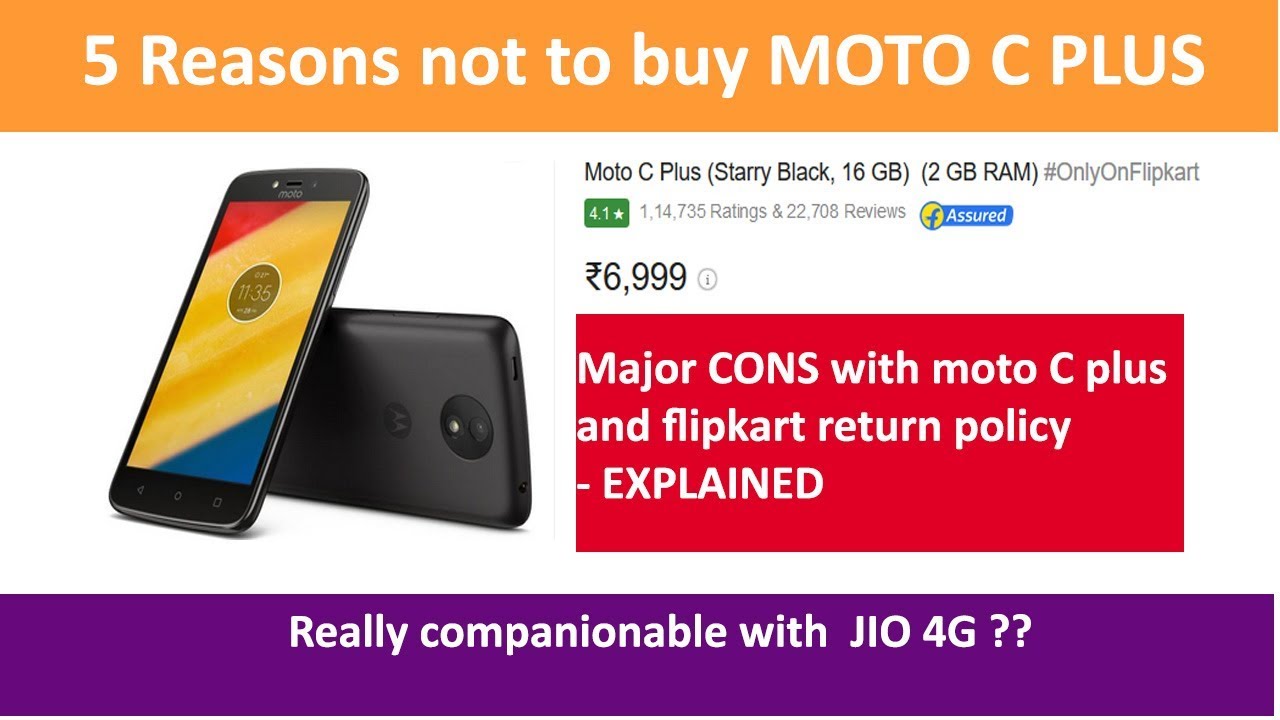 5 reasons not to buy MOTO C PLUS