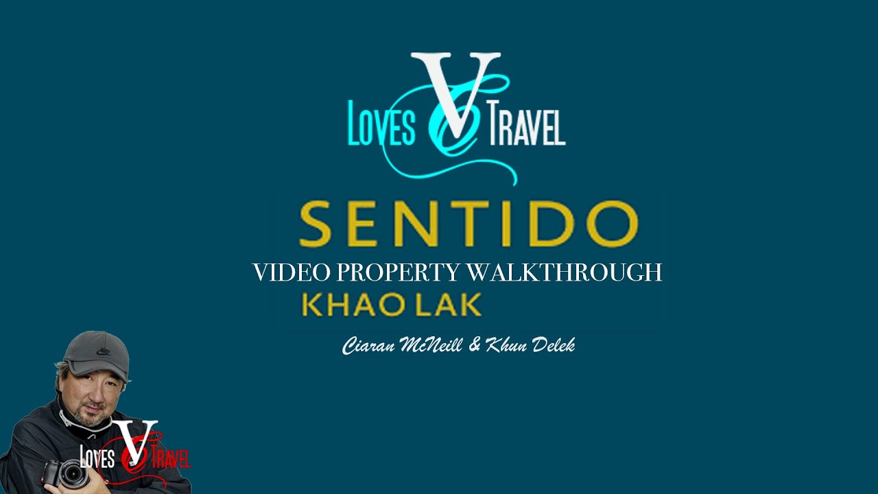 Sentido Khaolak Resort - Property Walkthrough