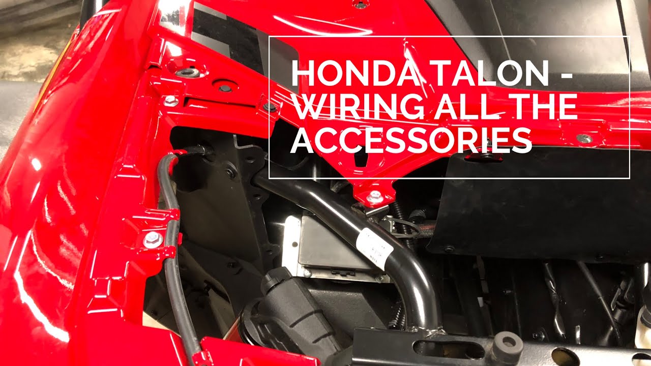 Honda Talon - In-Depth Accessory Wiring Overview