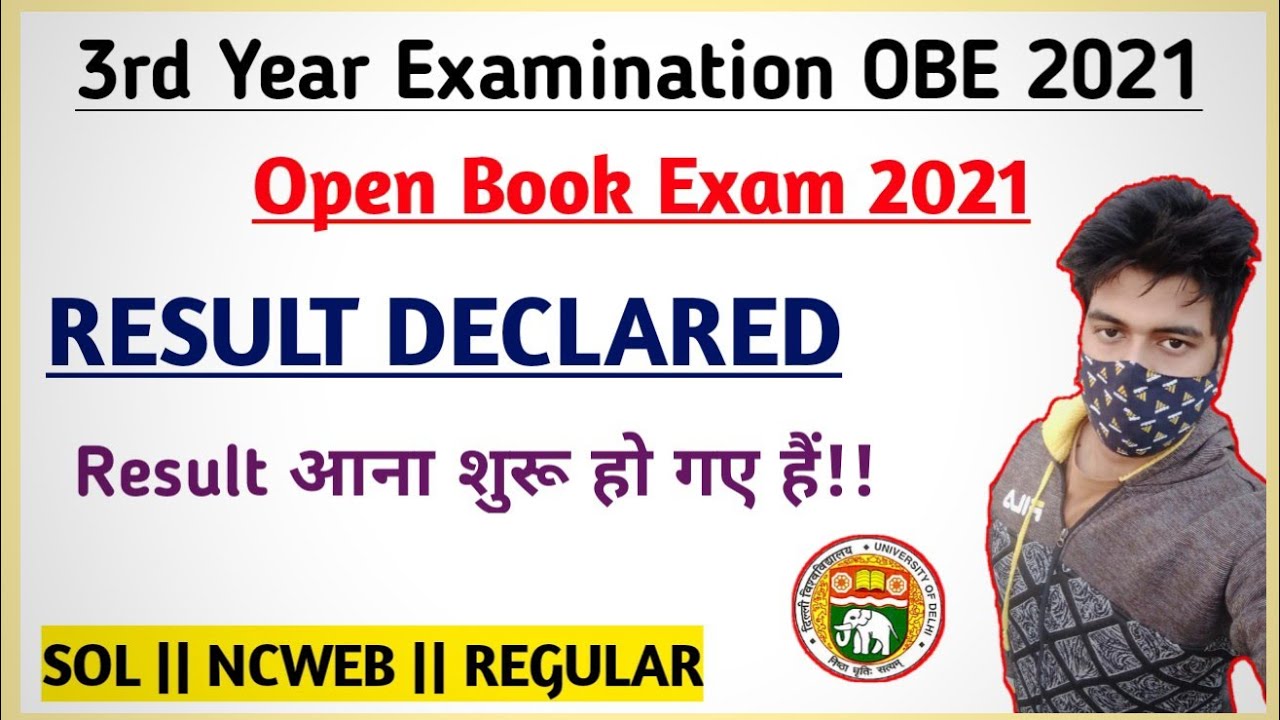 DU: Third Year Exam OBE 2021 Open Book Exam results have started coming! | SOL | NCWEB | REGULAR