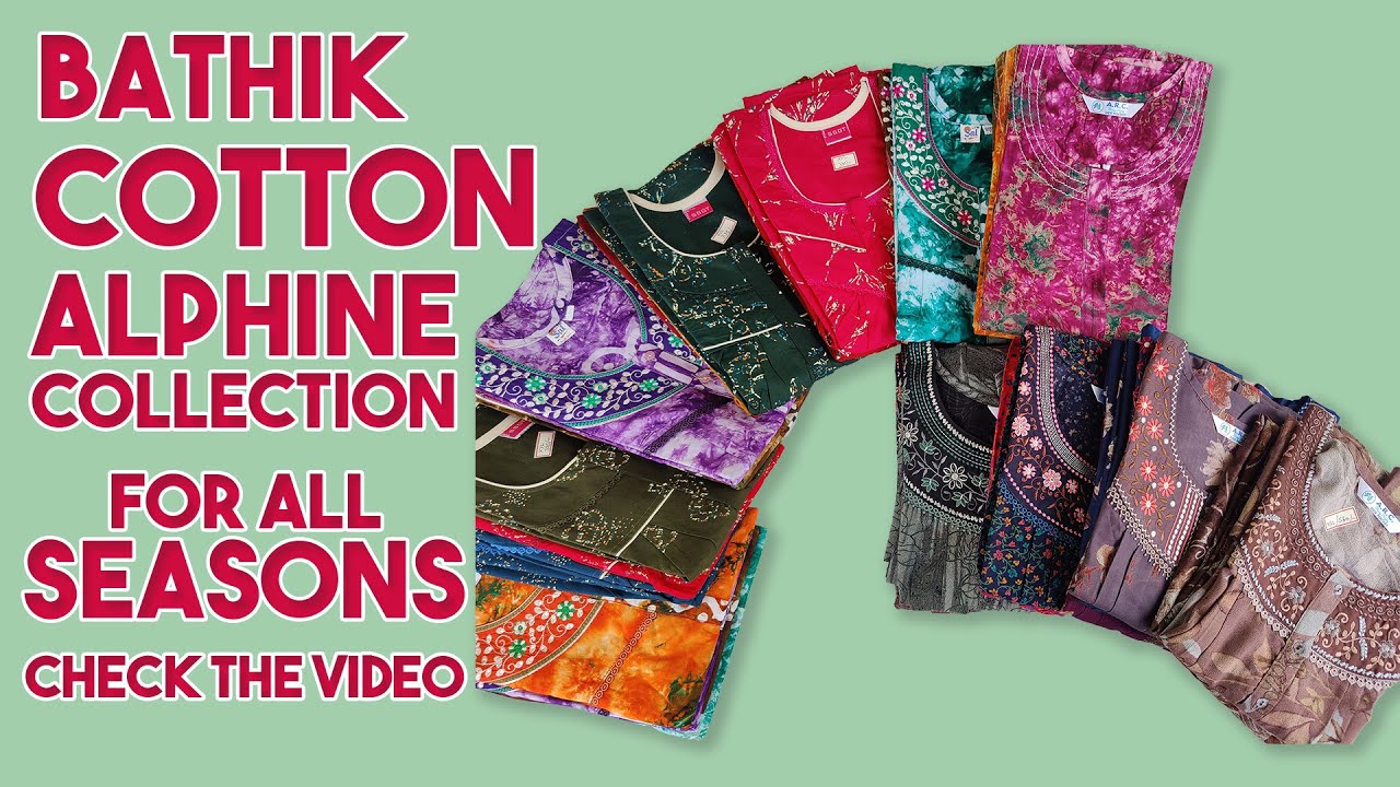 Latest Bathik & Alpine Nighty Collections #nightycollection #nighty