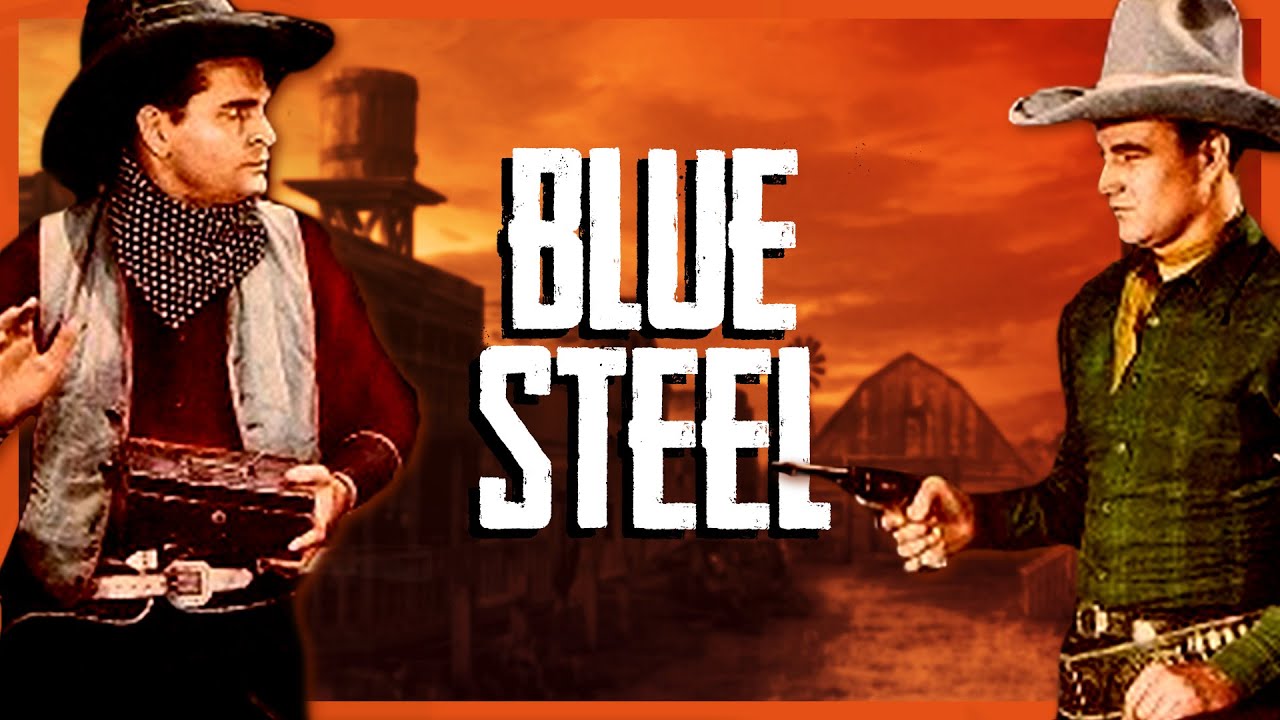 Blue Steel -  Full Lentgh Movie in English | Colorized | John Wayne
