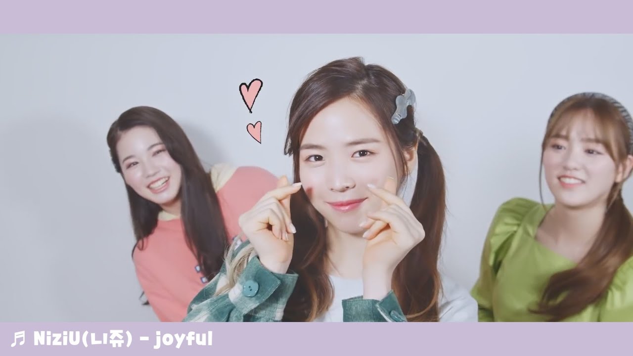NiziU(니쥬) 『JOYFUL』 FM/V  한글자막O