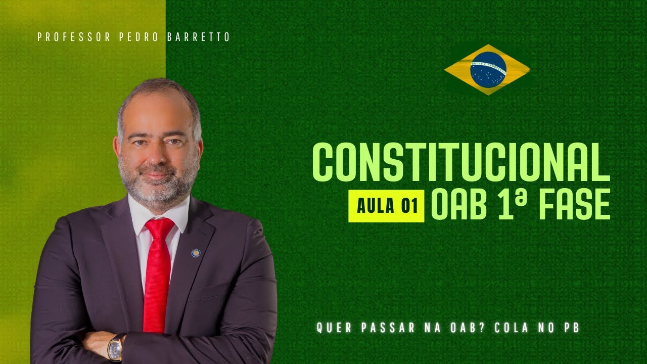 OAB 1ªFASE | CONSTITUCIONAL 01