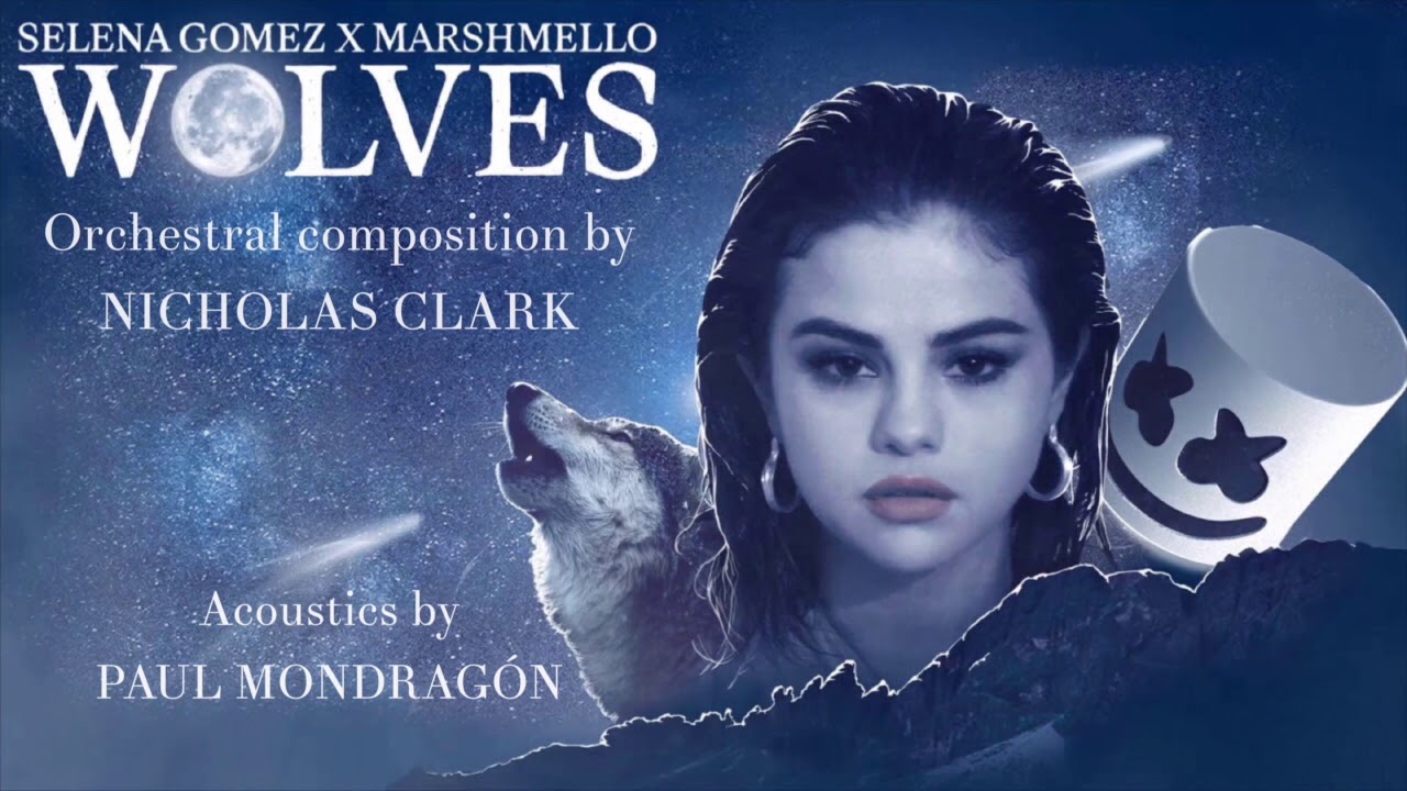 WOLVES(EPIC ORCHESTRAL VERSION) Selena Gomez x Marshmello