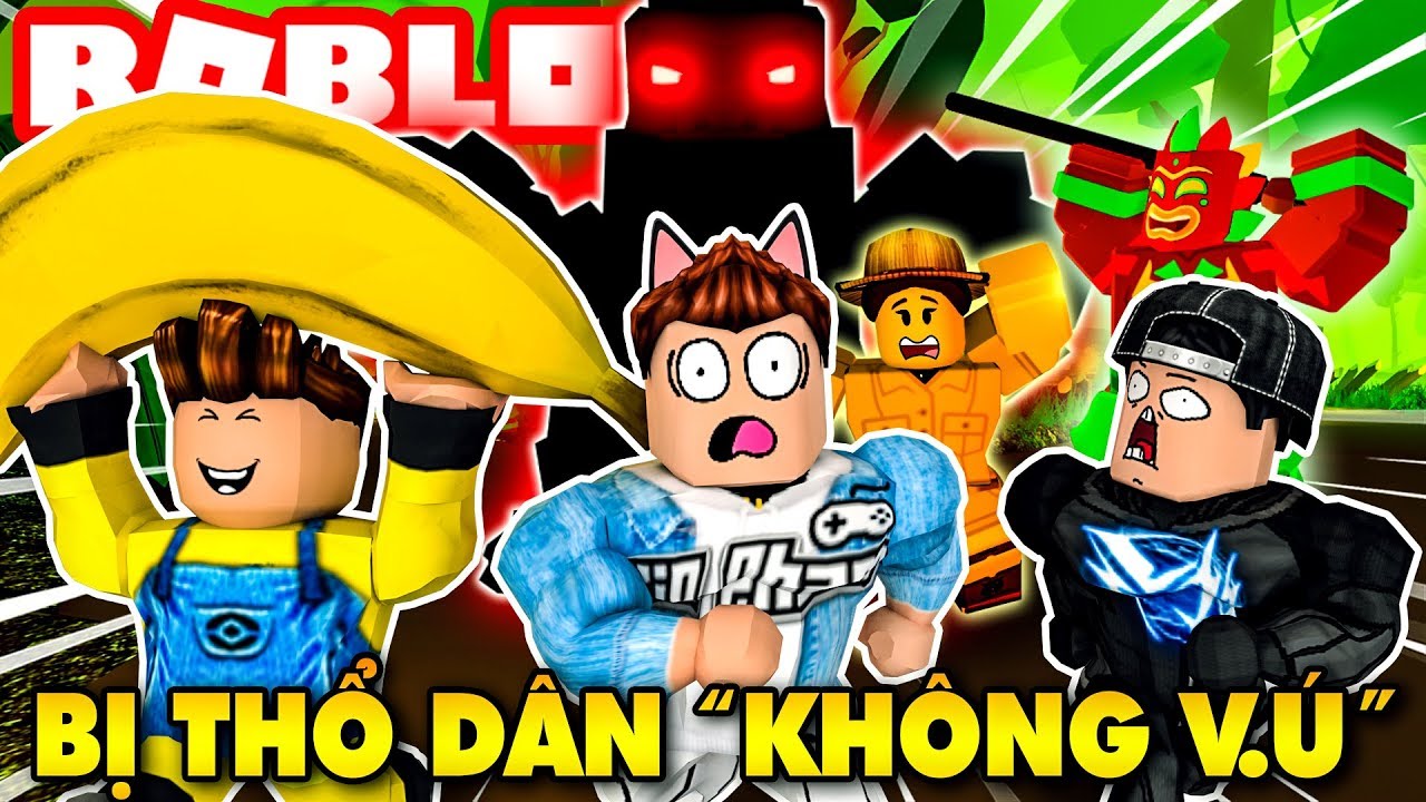 Roblox | KHI TEAM LẦY BỊ THỔ DÂN VU KHỐNG LẤY TRỘM VẬT TẾ THẦN - The Jungle | KiA Phạm