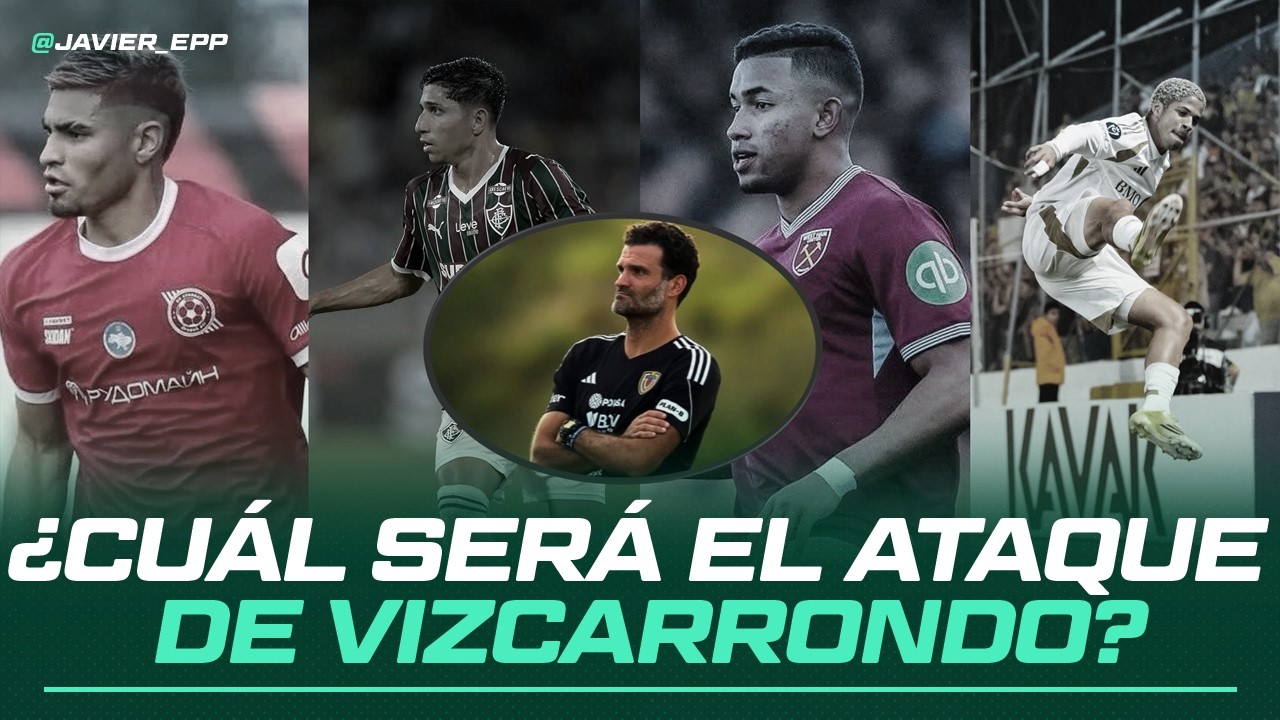 ¿Cuál será el ataque de la VINOTINTO de VIZCARRONDO? | Savarino, Lamadrid, Telasco...
