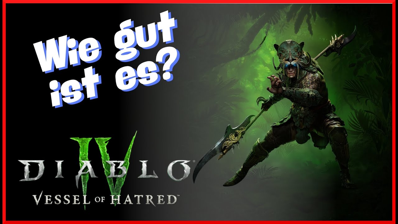 Wie gut ist das DIABLO 4 Addon? | Vessel of Hatred Angespielt