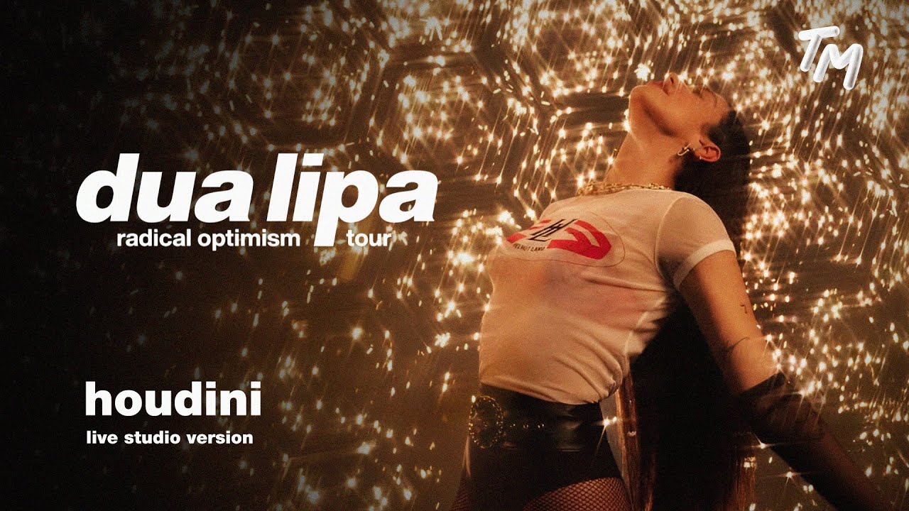 Dua Lipa - Houdini [Radical Optimism The Tour Live Studio Version]