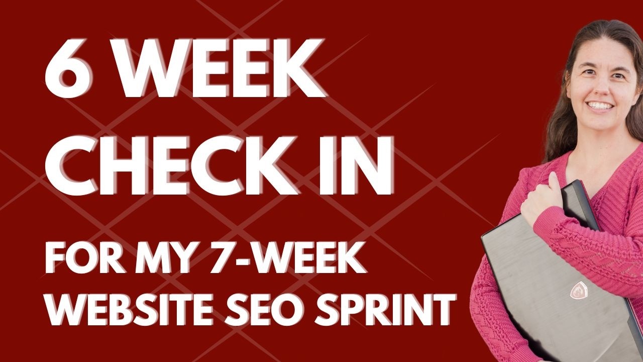 6 week follow-up | 7-Week Website SEO Sprint 2025