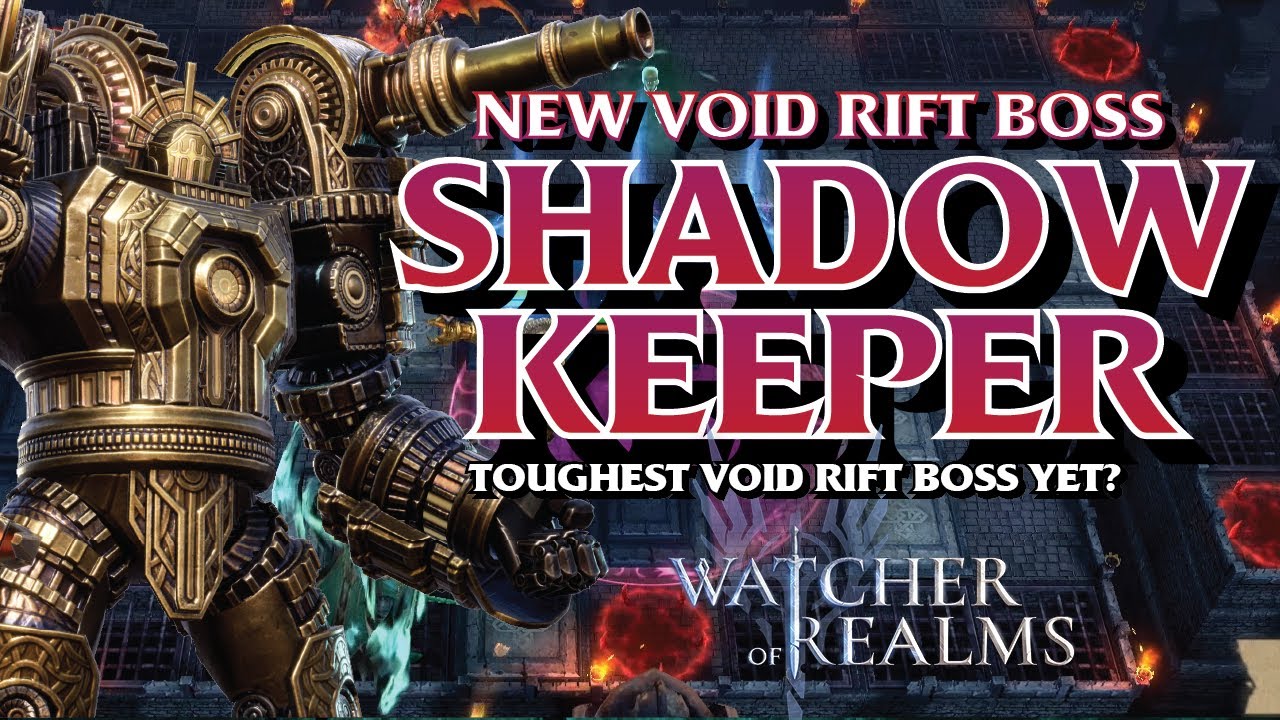 Is the new Phase 1 Void Rift boss the hardest in Watcher of Realms? You can beat Shadow Keeper!