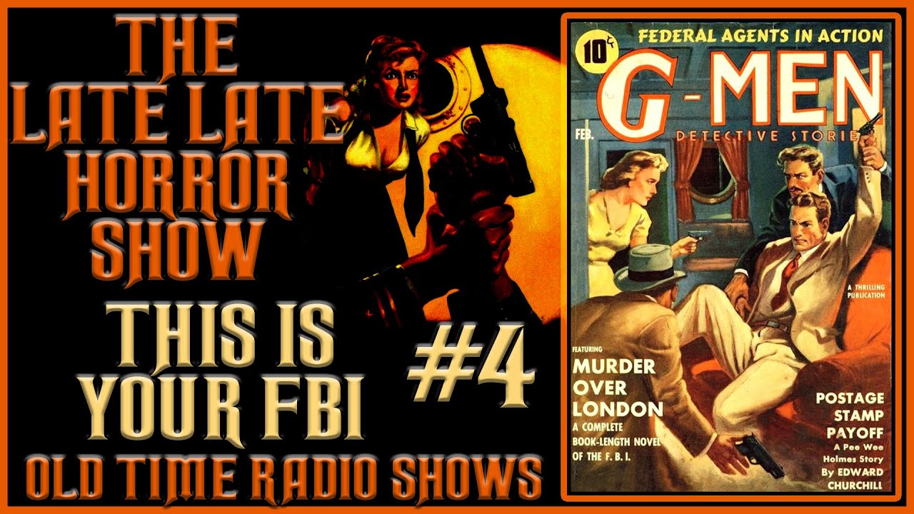 This Is Your FBI Crime Detective Old Time Radio Shows All Night Long #4