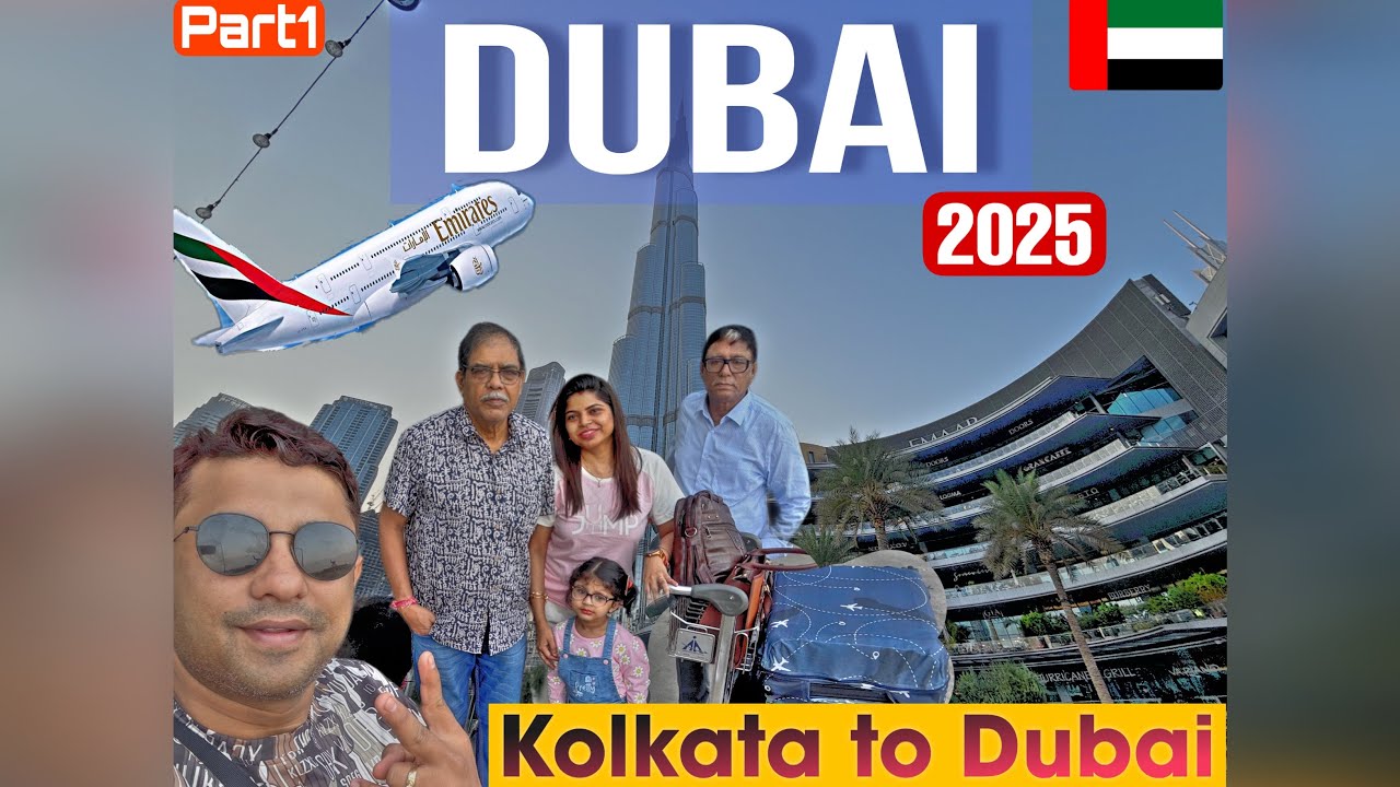 আমাদের Dubai ভ্রমণের কাহিনী | Kolkata to Dubai | Part1 
