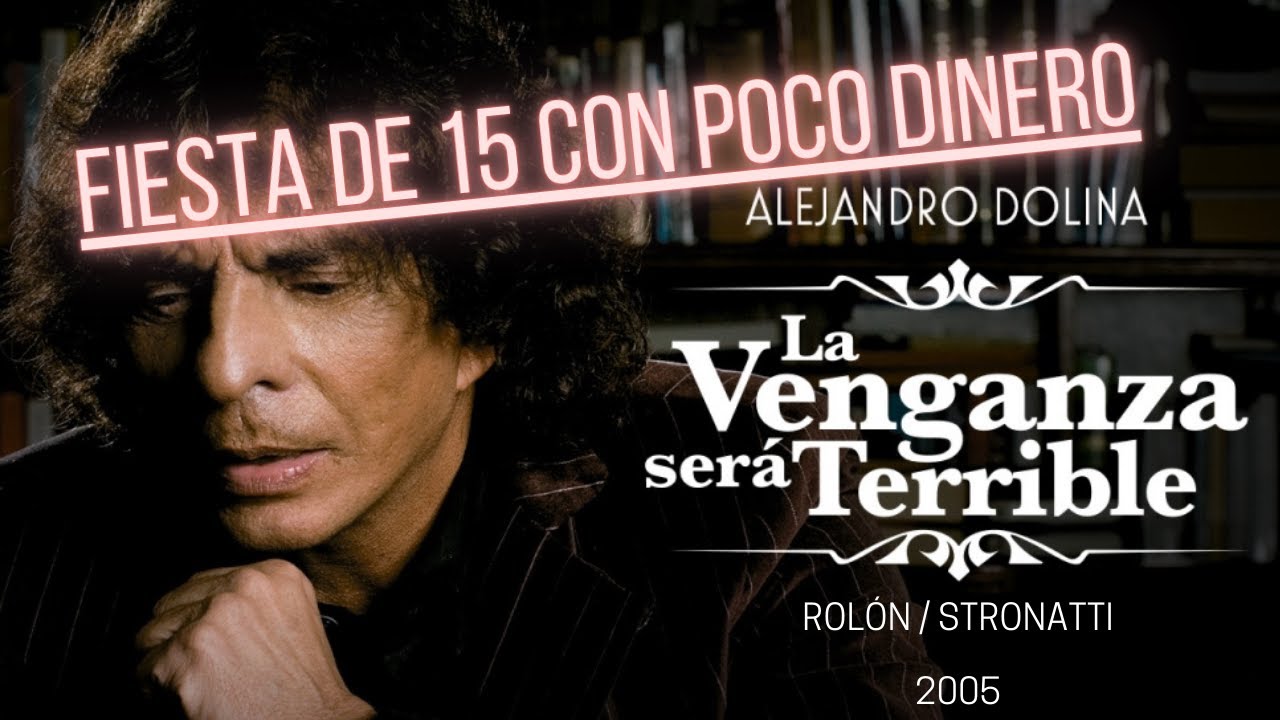 DOLINA - Fiesta de 15 con poco dinero (LVST)