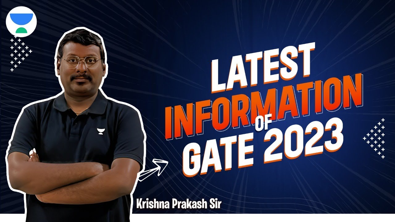 LATEST INFORMATION OF GATE 2023 #nvlkprakash #gate_2023 #unacademy