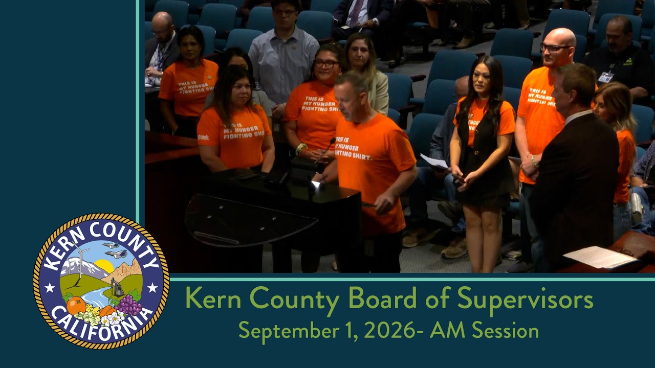 Kern County Board of Supervisors 9:00 a.m. meeting for Tuesday, September 1, 2026