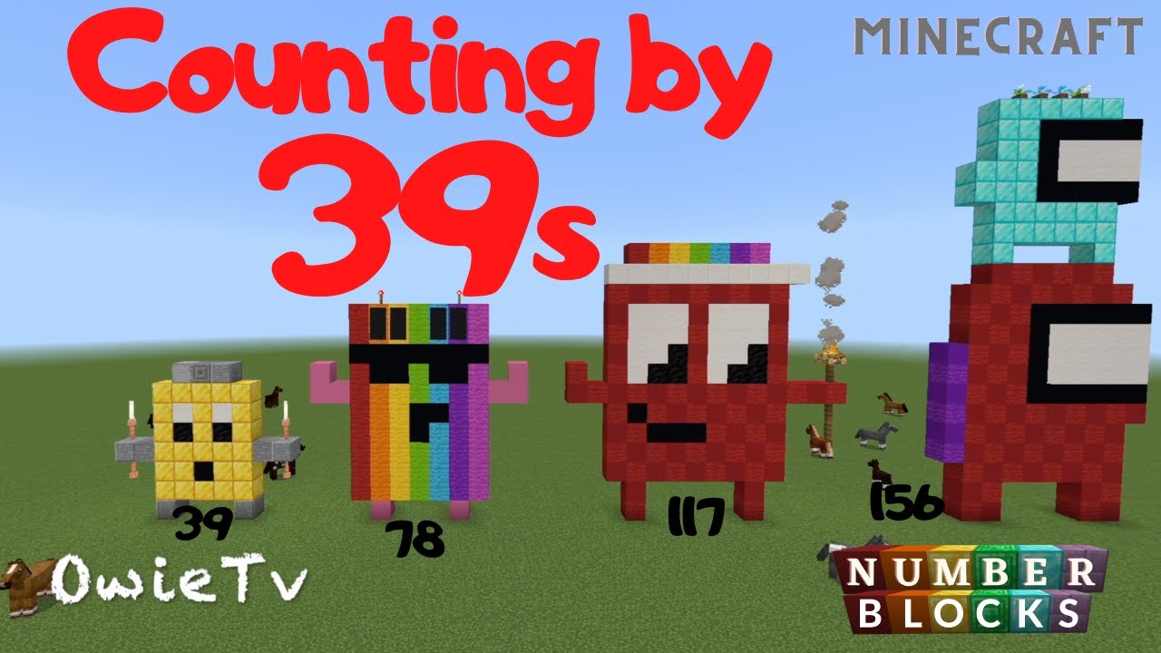 COUNTING BY 39s NUMBERBLOCKS MINECRAFT SONG | LEARN TO COUNT BY 39s | SKIP COUNTING SONG FOR KIDS