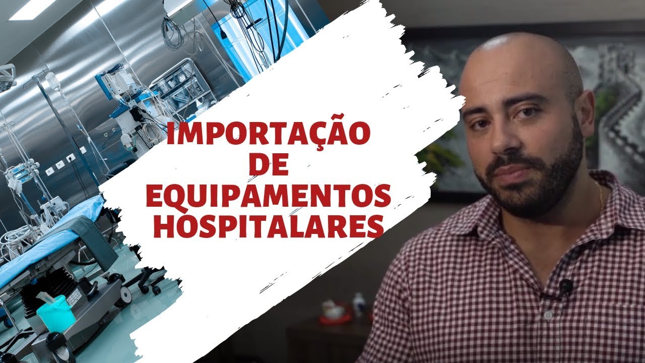 Importa&ccedil;&atilde;o de equipamentos hospitalares - Respostas Direto da China