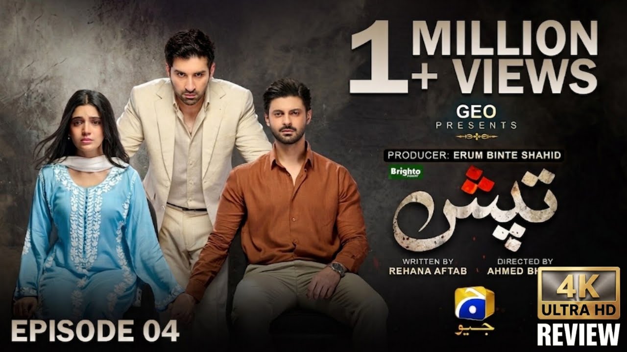 Tapish Episode 04 [Eng Sub] | 9th June 2026 | Har Pal Geo Drama | Full HD Review And Commentry 