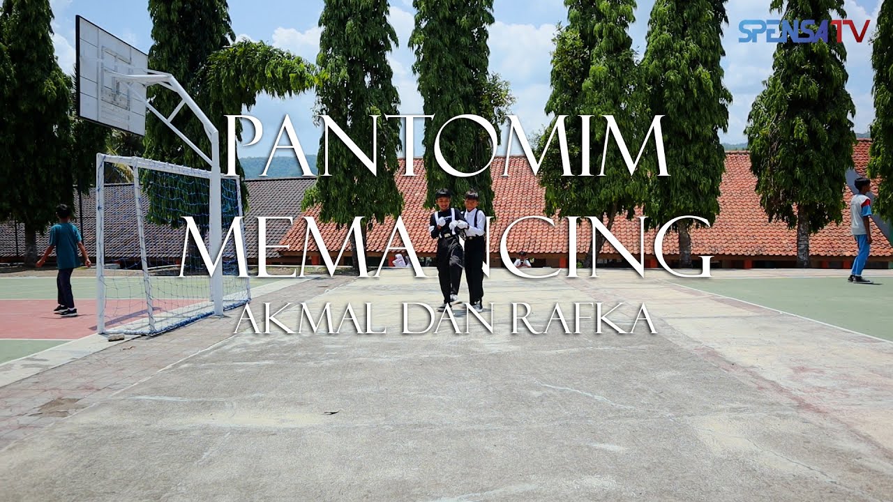 PANTOMIM MEMANCING - AKMAL DAN RAFKA