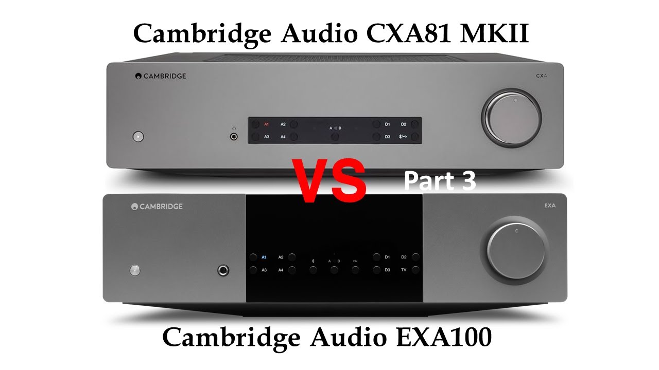 ③ [Sound Battle] Cambridge Audio CXA81 MKII vs Cambridge Audio EXA100 (Pages - If I Saw You Again)