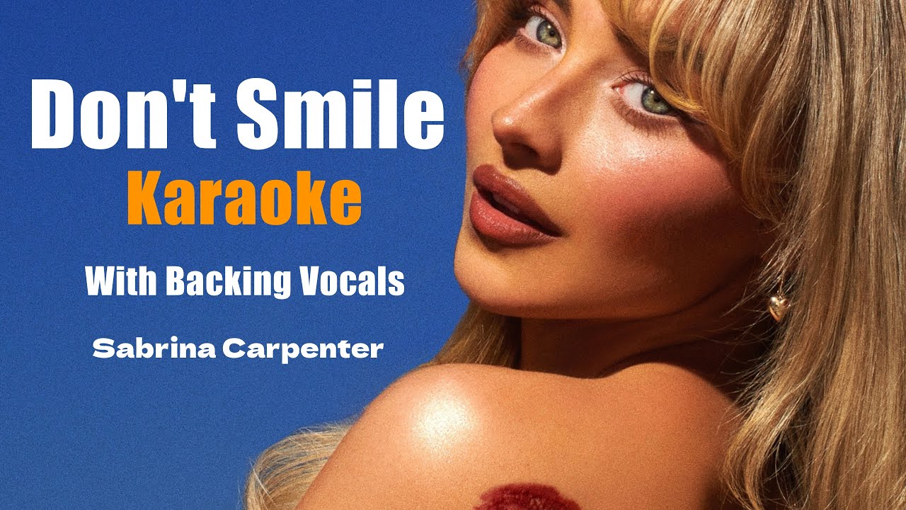 Don't Smile - Karaoke Sabrina Carpenter