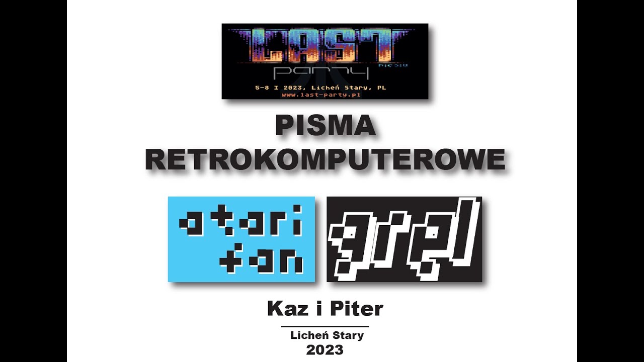 Last Party 2023 – Pisma retrokomputerowe: Atari Fan i Grel – Kaz i Piter