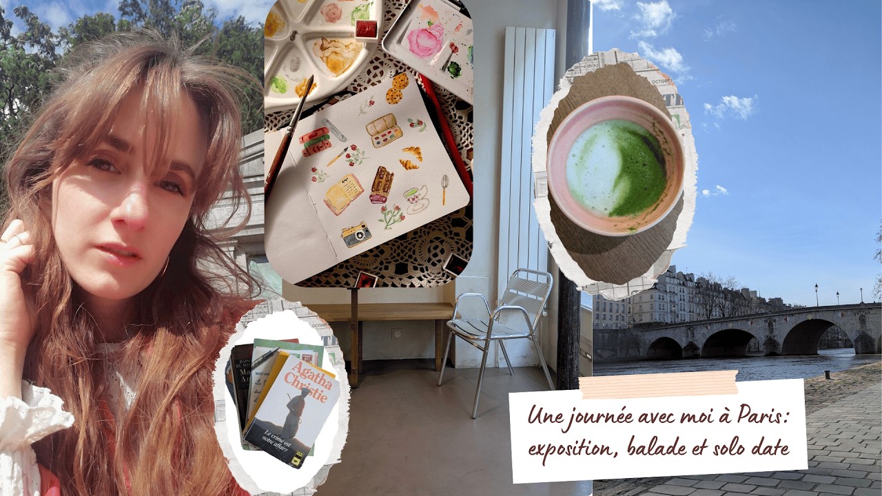 Une journée avec moi à Paris: exposition, balade et solo date