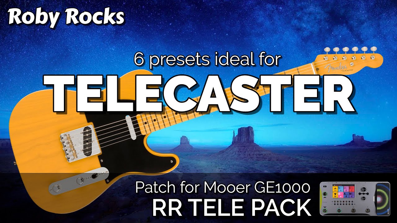 Mooer GE1000 | Telecaster Presets | Patch RR TELE PACK