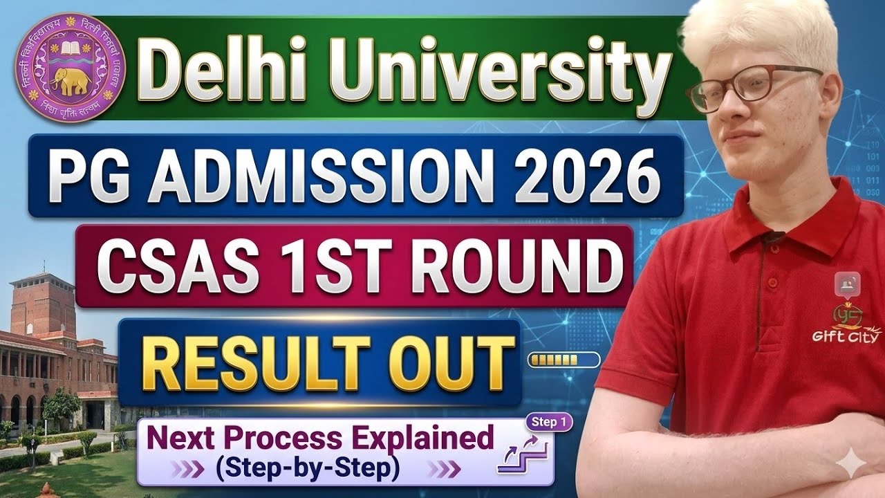 Delhi University PG Admission 1st Round Csas Seat Allotment Result Out 2026 : Next Process Explain