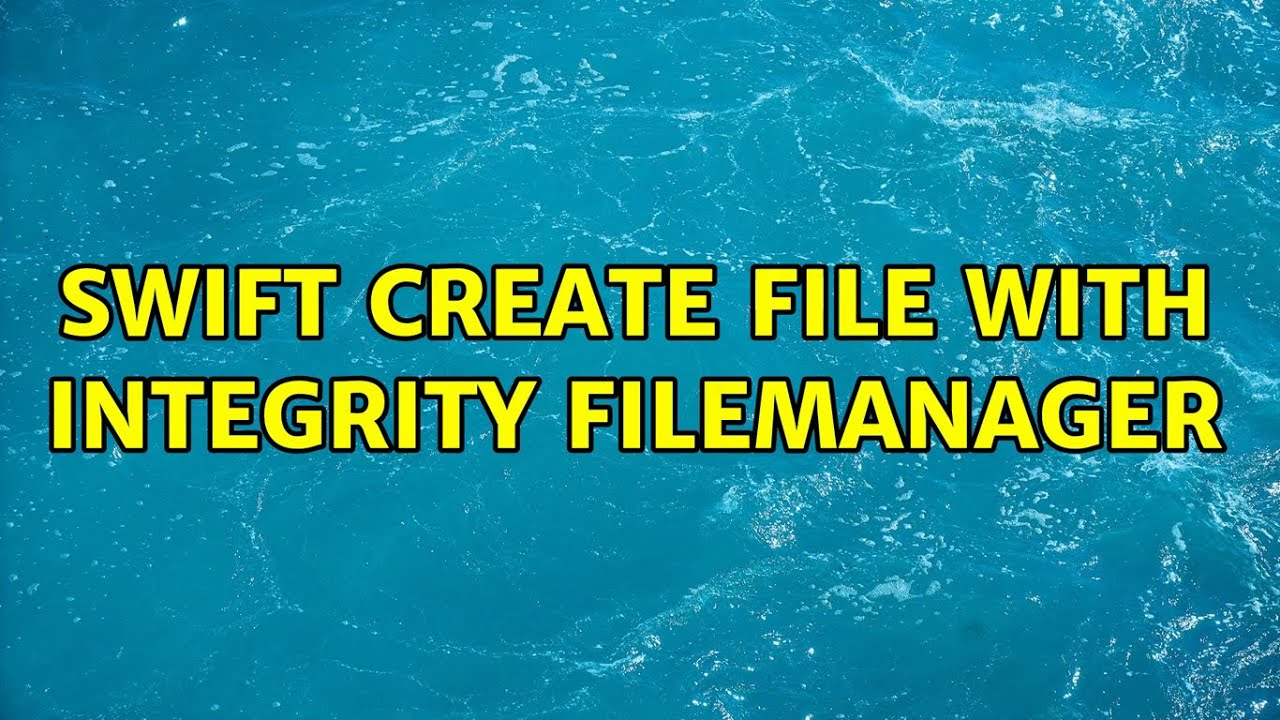 Swift Create file with integrity FileManager