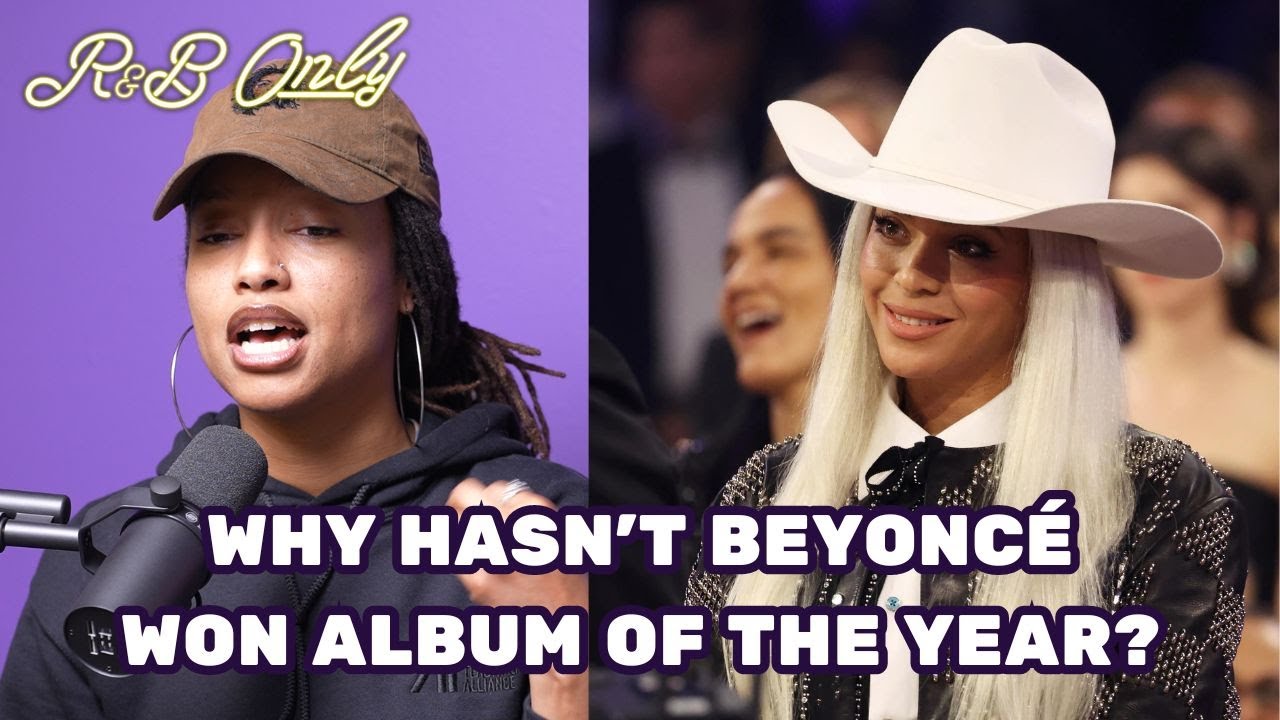 Why Hasn't Beyoncé Won Album of the Year? | The R&B ONLY Show