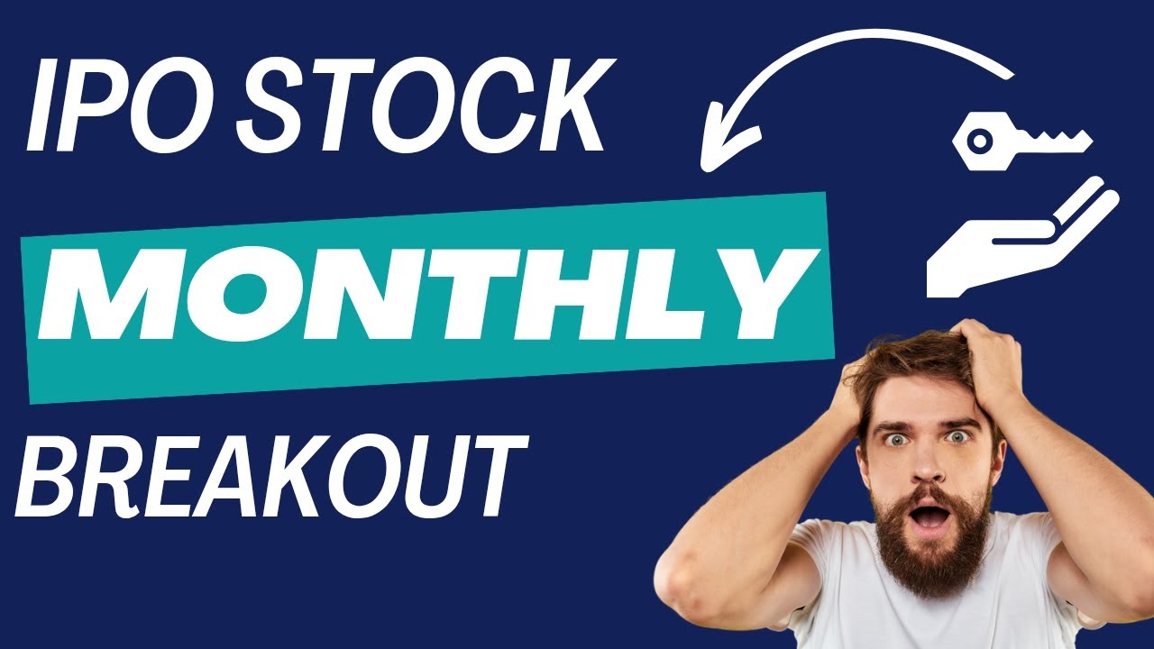 IPO Stock Monthly breakout #swing #trading #stockmarket