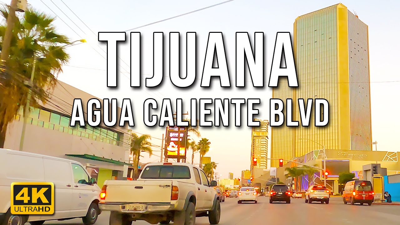 Tijuana [4K] Agua Caliente Blvd | Mexico