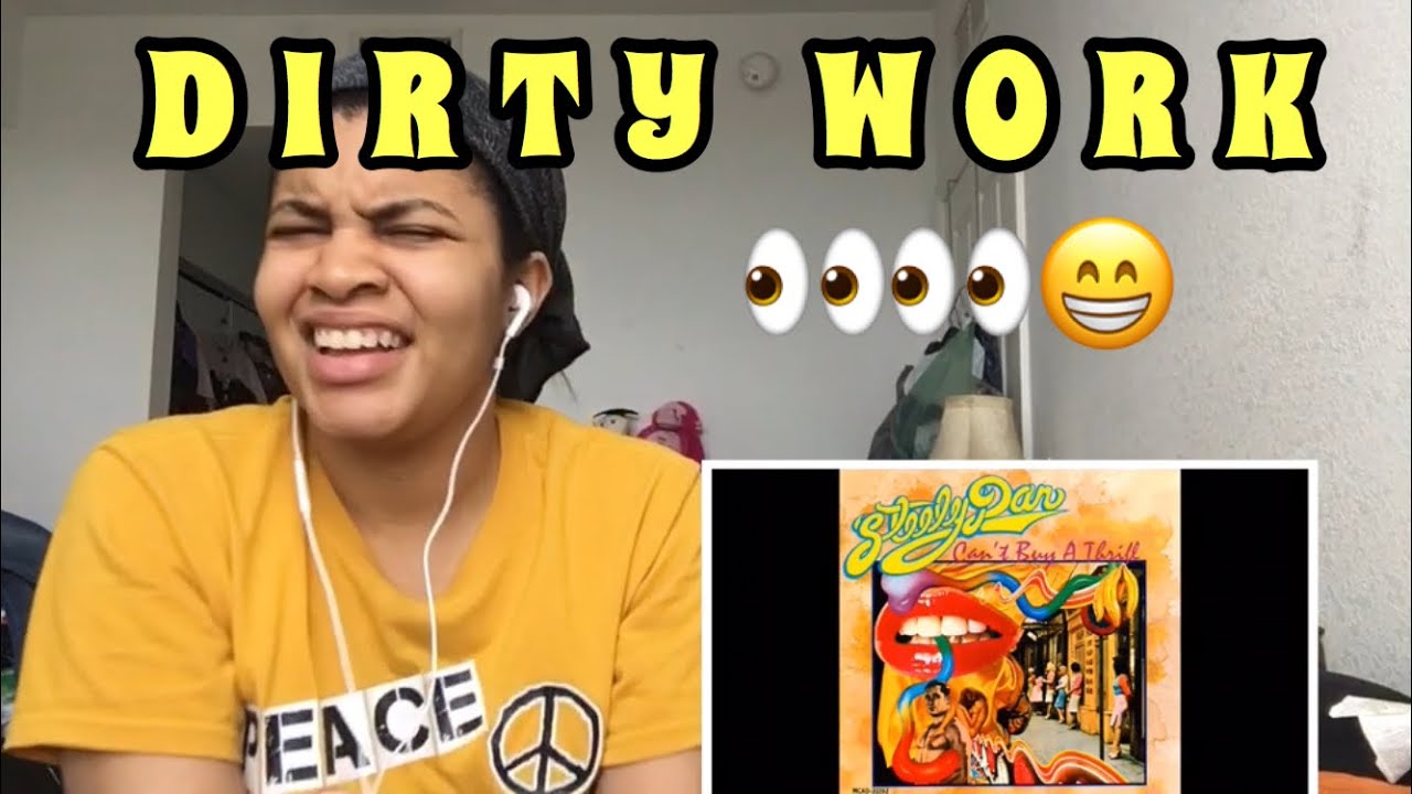 Steely Dan “ Dirty Work “ 👀😁 / Reaction 😁