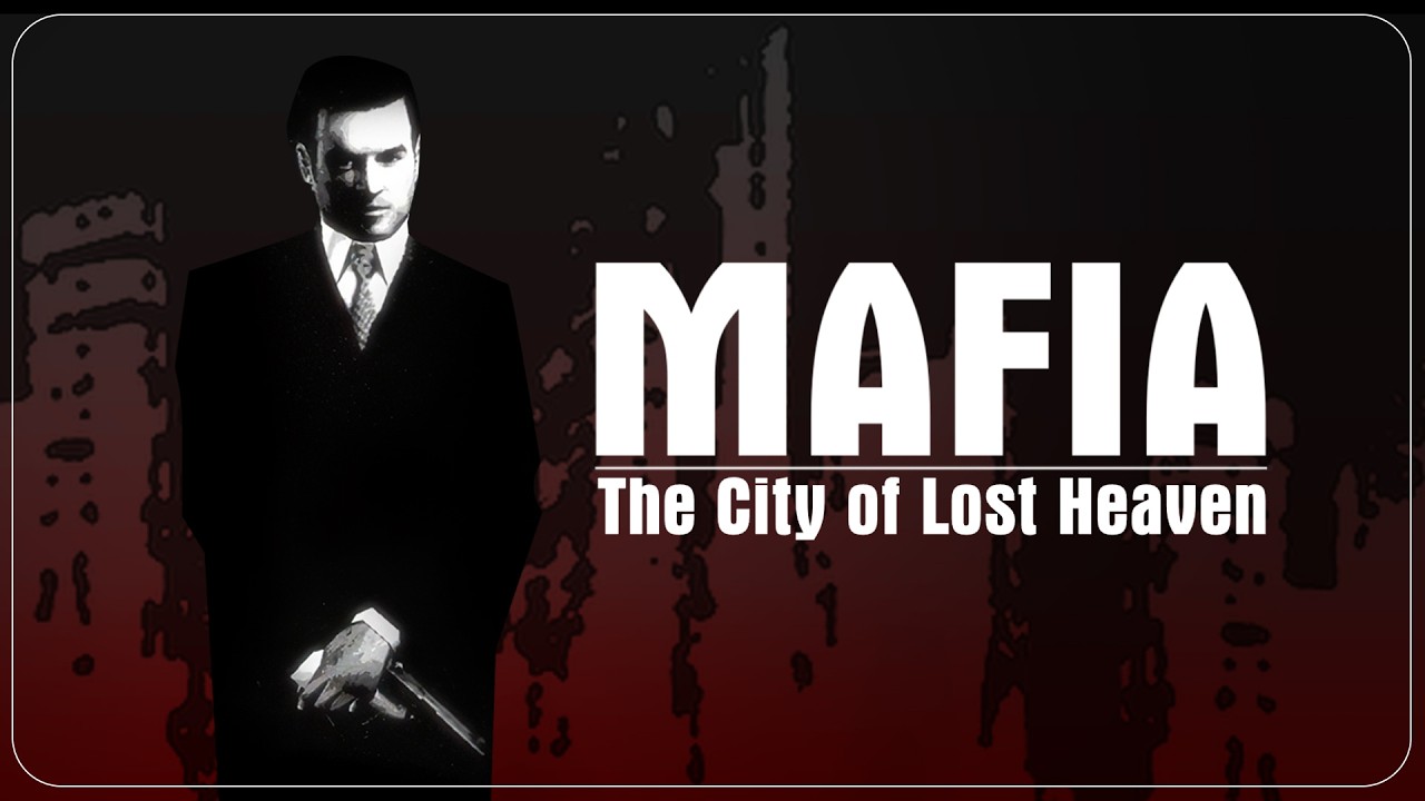 A heartfelt time machine - Mafia 1 (2002) Retrospective