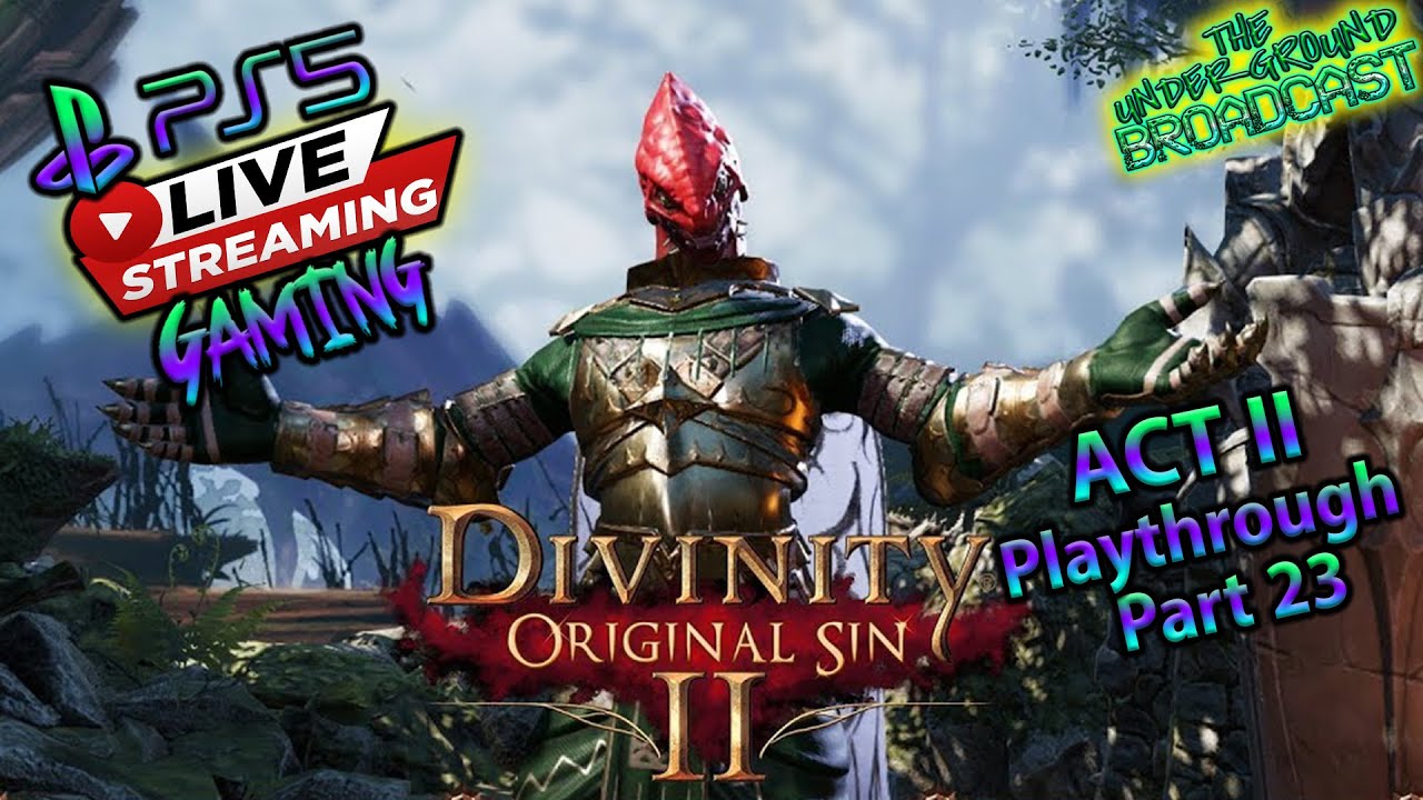 Divinity Original Sin II on PS5 ACT 2 {Playthrough Part 23} (Gaming with Sun!)