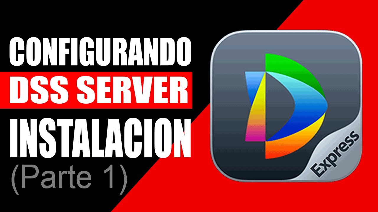 DSS Server V8 | Ep1: Como realizar la instalación